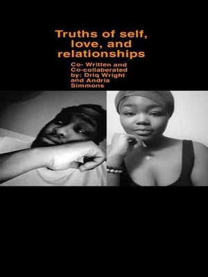 cover image of A Collection of Poems About Truths of Self, Love, and Relationship